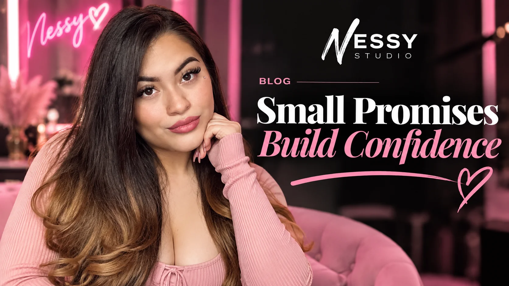 Small Promises Build Confidence — The Nessy Edit